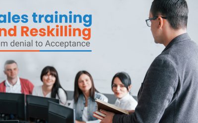 Sales Training and Re-Skilling  – From Denial to Acceptance