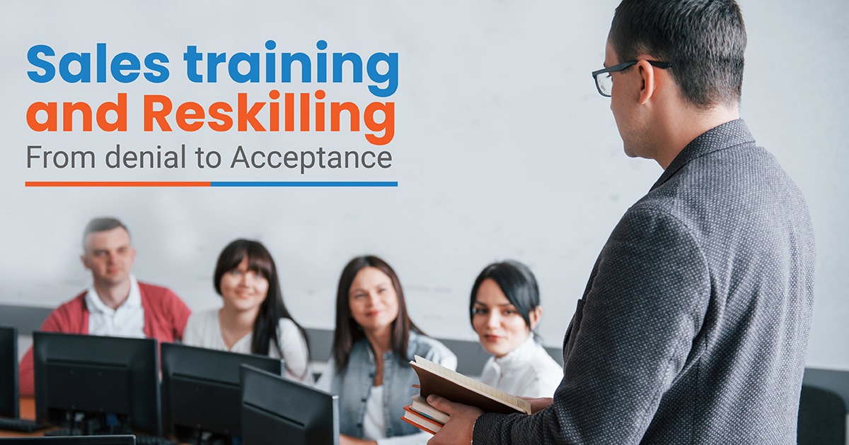 Sales-training-Reskilling-From-denial-to-Acceptance
